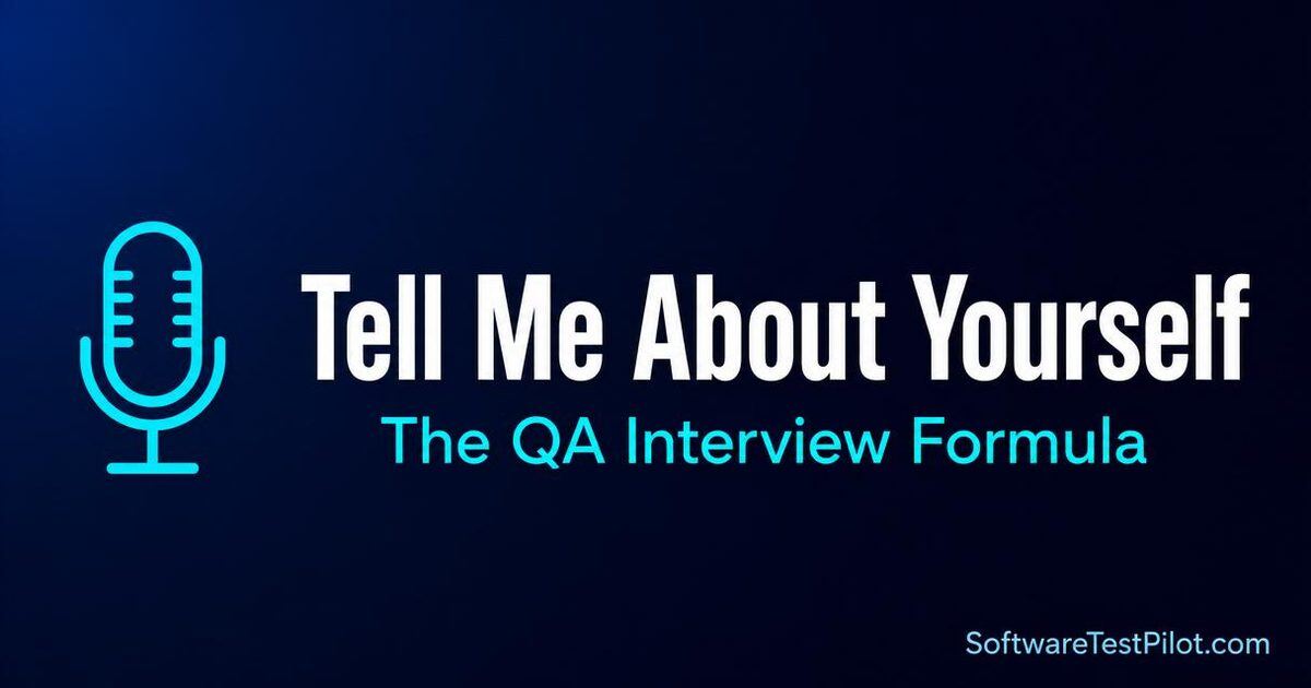 Tell Me About Yourself QA interview formula cover — the Present-Past-Future structure with sample answers for fresher, mid-level, and senior SDET roles.