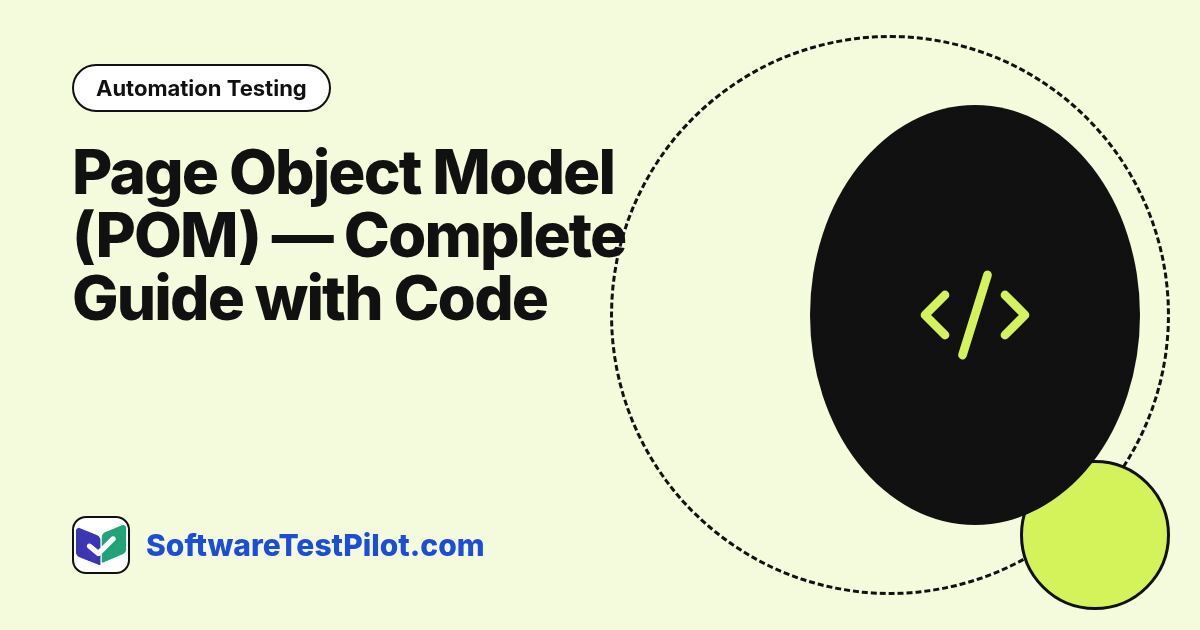 Page Object Model (POM) — Complete Guide with Code (2026): Automation Testing article cover, SoftwareTestPilot.com
