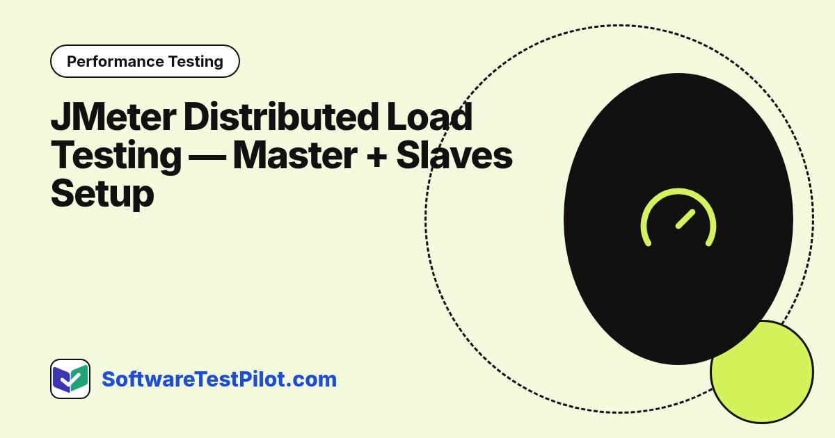 JMeter Distributed Load Testing — Master + Slaves Setup (2026): Performance Testing article cover, SoftwareTestPilot.com