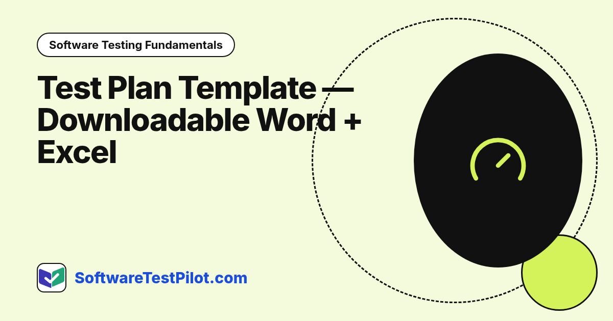 Test Plan Template — Downloadable Word + Excel (2026): Software Testing Fundamentals article cover, SoftwareTestPilot.com